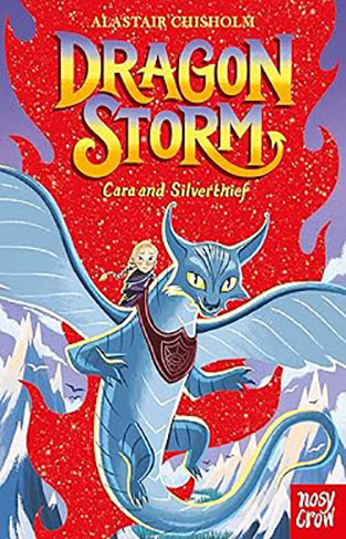 Dragon Storm: Cara and Silverthief